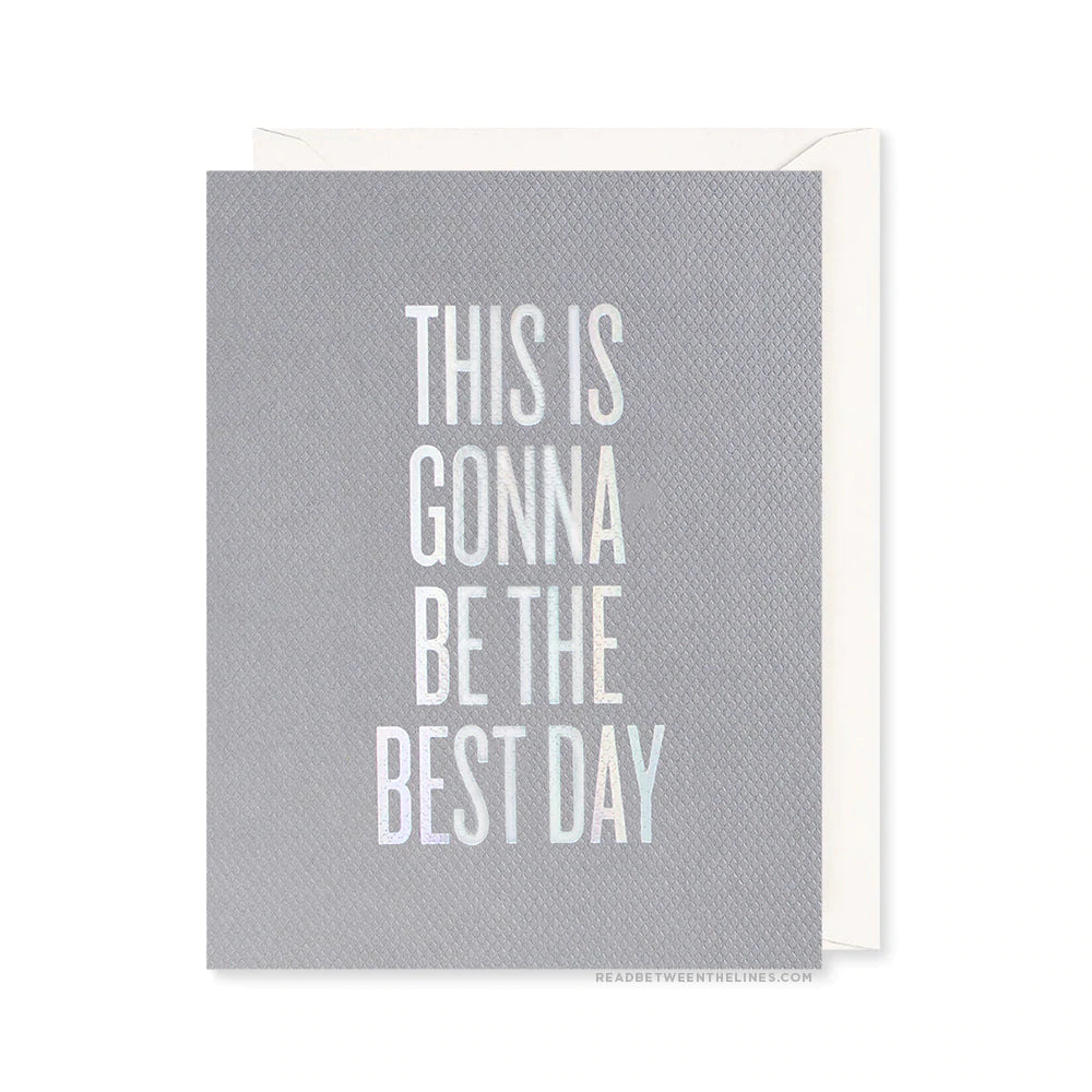 The Best Day Card by RBTL